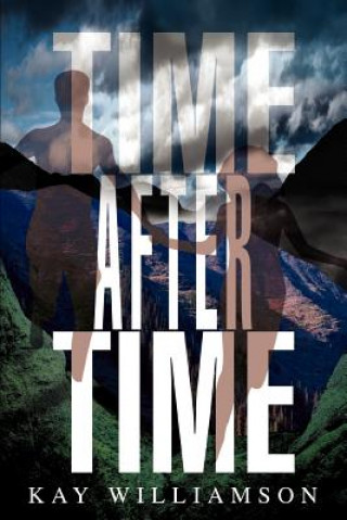 Knjiga Time after Time Kay Williamson