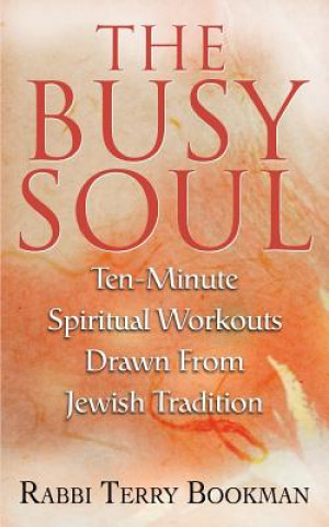 Книга Busy Soul Rabbi Terry Bookman