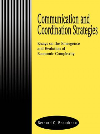 Buch Communication and Coordination Strategies Bernard C Beaudreau