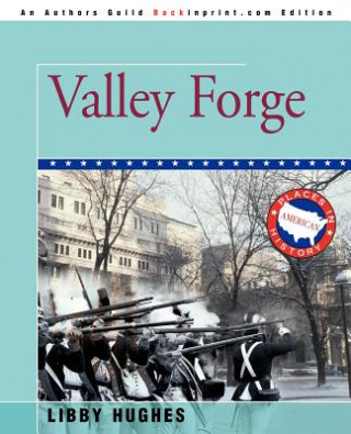Book Valley Forge Libby Hughes