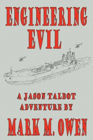 Buch Engineering Evil Mark M Owen