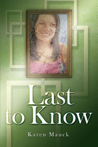 Buch Last to Know Karen Mauck