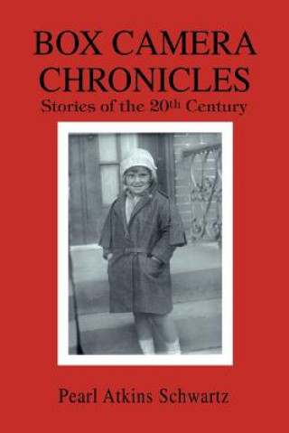 Книга Box Camera Chronicles Pearl Atkins Schwartz