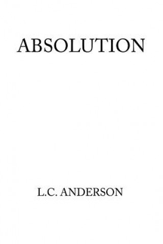 Kniha Absolution L C Anderson