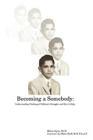 Libro Becoming A Somebody Myles Joyce