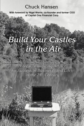Kniha Build Your Castles in the Air Chuck Hansen