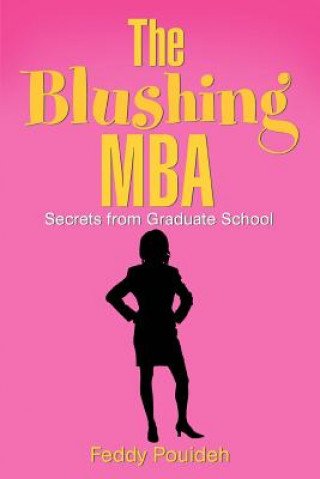 Könyv Blushing MBA Feddy Pouideh