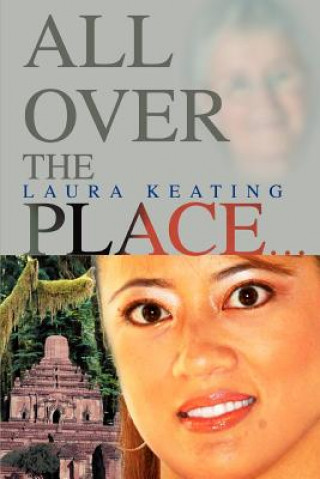 Knjiga All Over the Place... Laura Keating