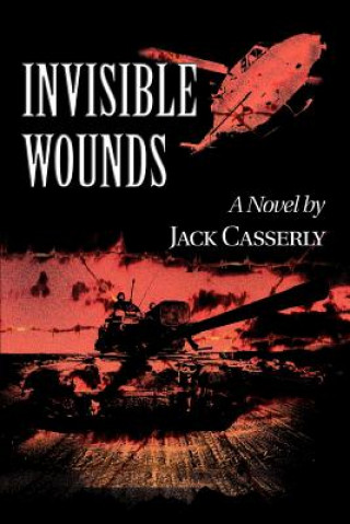 Kniha Invisible Wounds Jack Casserly