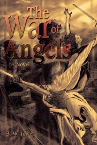 Book War of Angels B W Tower