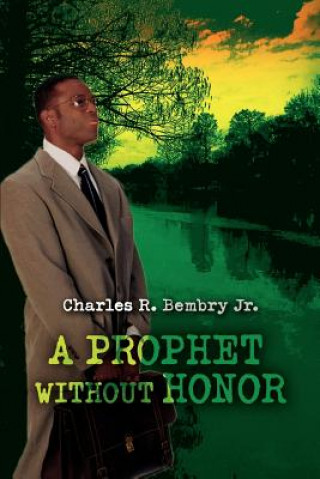 Carte Prophet Without Honor Bembry