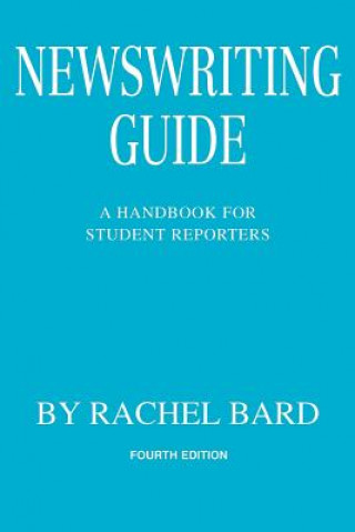 Kniha Newswriting Guide Rachel Bard