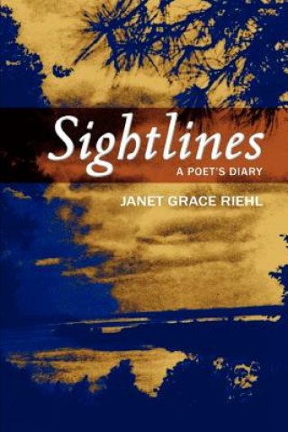 Knjiga Sightlines Janet Grace Riehl