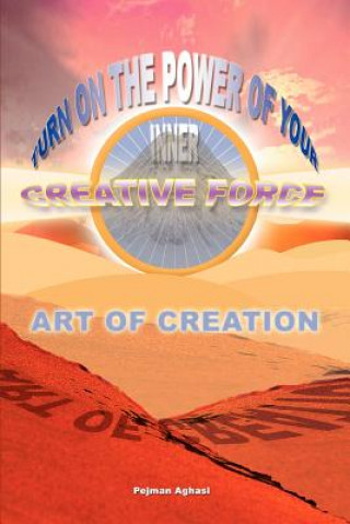 Kniha Art of Creation Pejman Aghasi
