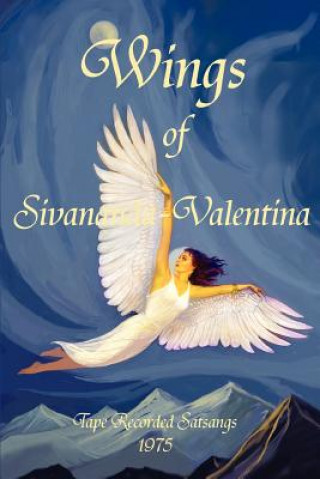 Buch Wings of Sivananda-Valentina Sivananda Valentina