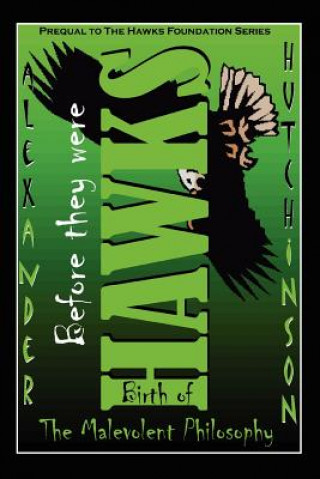 Książka Before they were HAWKS Alexander Hutchinson