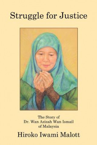 Knjiga Struggle for Justice Hiroko Iwami Malott