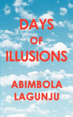 Kniha Days of Illusions Abimbola Lagunju