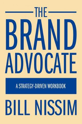 Kniha Brand Advocate Bill Nissim