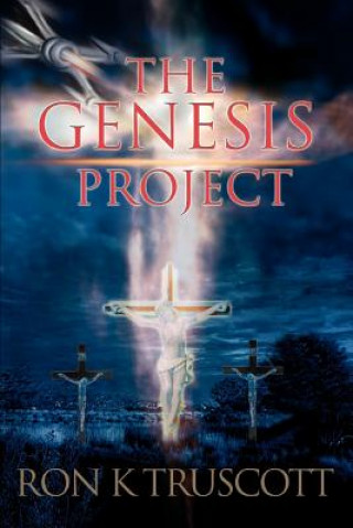 Book Genesis Project Ron K Truscott