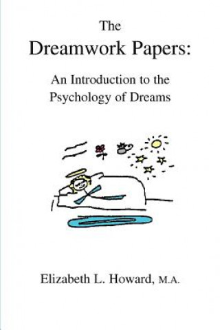 Knjiga Dreamwork Papers Elizabeth L Howard