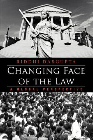 Книга Changing Face of the Law Riddhi Dasgupta