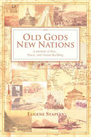 Knjiga Old Gods, New Nations Eugene Staples