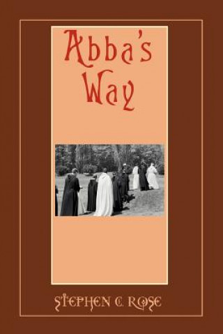 Livre Abba's Way Stephen C Rose