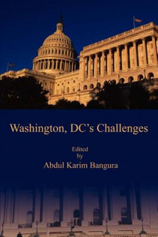 Könyv Washington, DC's Challenges Abdul K Bangura