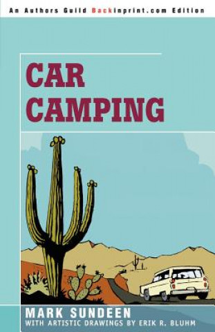 Livre Car Camping Mark Sundeen