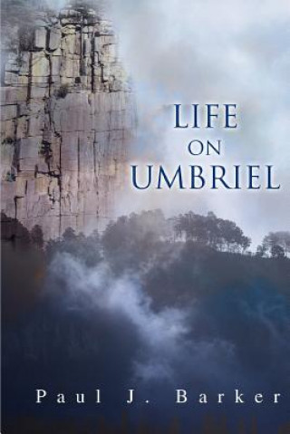 Kniha Life On Umbriel Paul J Barker