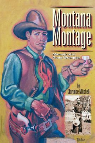 Libro Montana Montage Clarence Mitchell