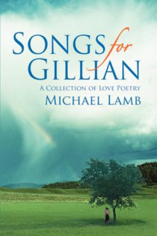 Kniha Songs for Gillian Michael Lamb