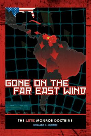 Carte Gone On The Far East Wind Ronald E Runge
