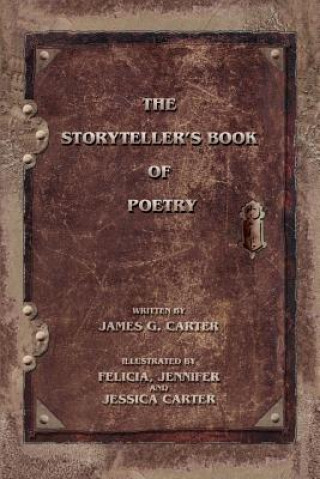 Carte Storyteller's Book of Poetry James G Carter