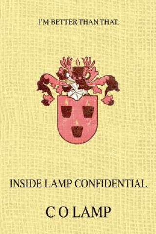 Kniha Inside Lamp Confidential C O Lamp
