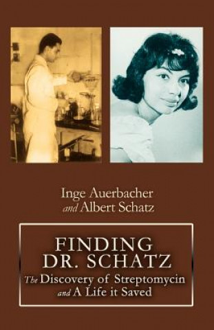 Kniha Finding Dr. Schatz Inge Auerbacher