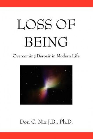 Knjiga Loss of Being Don C Nix J D