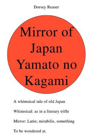 Książka Mirror of Japan Yamato no Kagami Dorsey Reaser