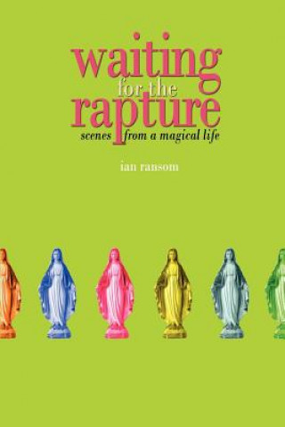 Kniha Waiting for the Rapture Ian Ransom