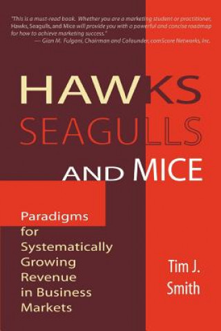 Książka Hawks, Seagulls, and Mice Tim J Smith Phd