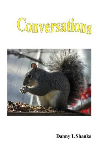 Kniha Conversations Danny L Shanks