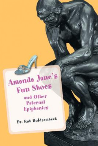 Kniha Amanda Jane's Fun Shoes Rob Holdsambeck