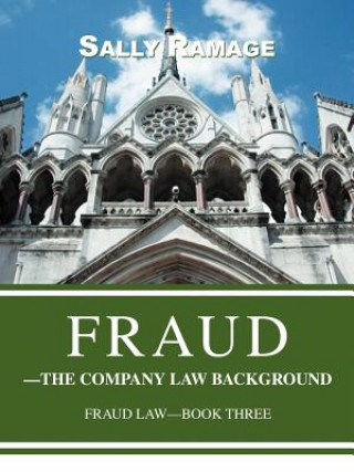 Book Fraud--The Company Law Background Sally (Editor of The Criminal Lawyer) Ramage
