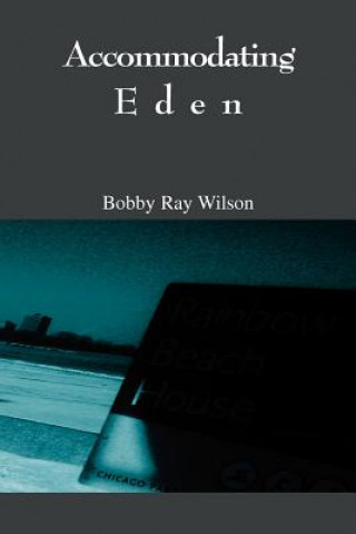 Buch Accommodating Eden Bobby Ray Wilson