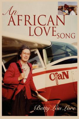 Buch African Love Song Betty Lou Lore