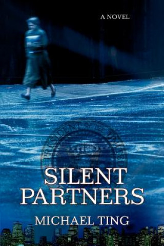 Книга Silent Partners Michael Ting