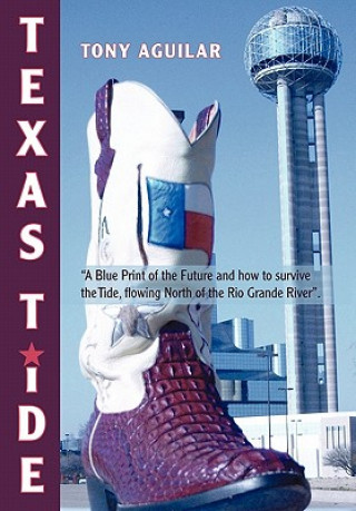 Livre Texas Tide Tony Aguilar