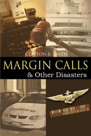 Buch Margin Calls Clayton B Smith