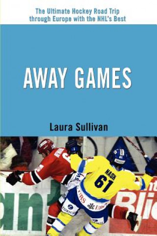 Kniha Away Games Laura Sullivan